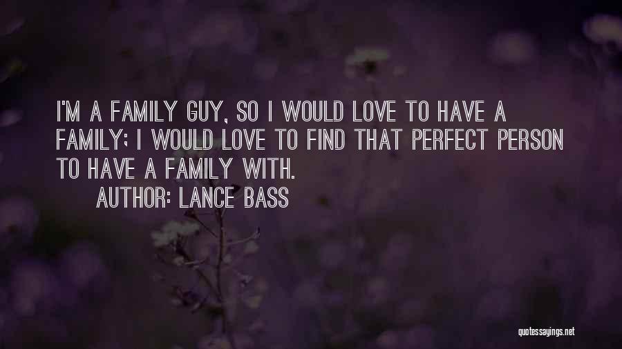 Bass Quotes By Lance Bass