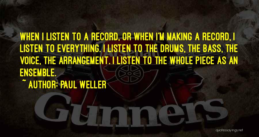 Bass Quotes By Paul Weller