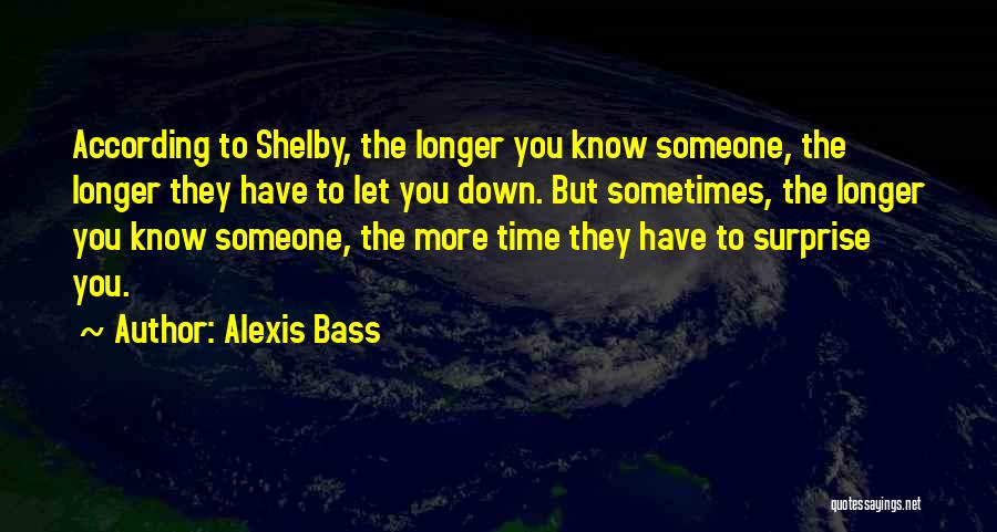 Bass You Quotes By Alexis Bass