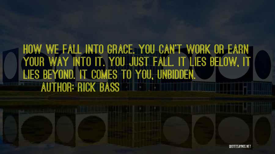 Bass You Quotes By Rick Bass