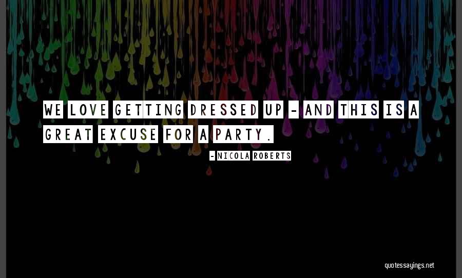 Bassalicious Quotes By Nicola Roberts Bassalicious Quotes By Nicola Roberts