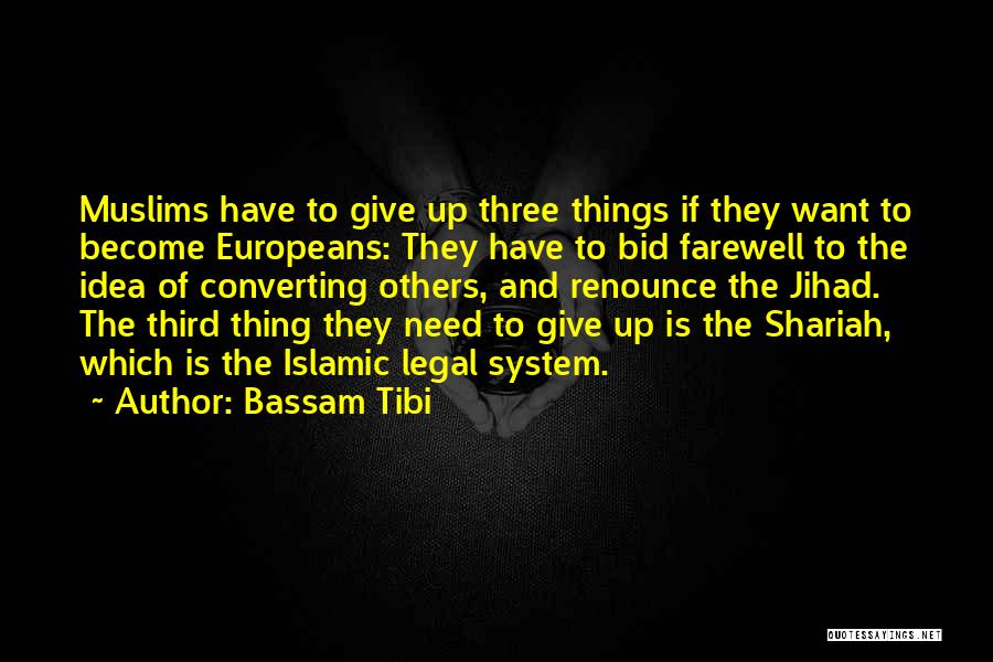 Bassam Tibi Quotes 250688