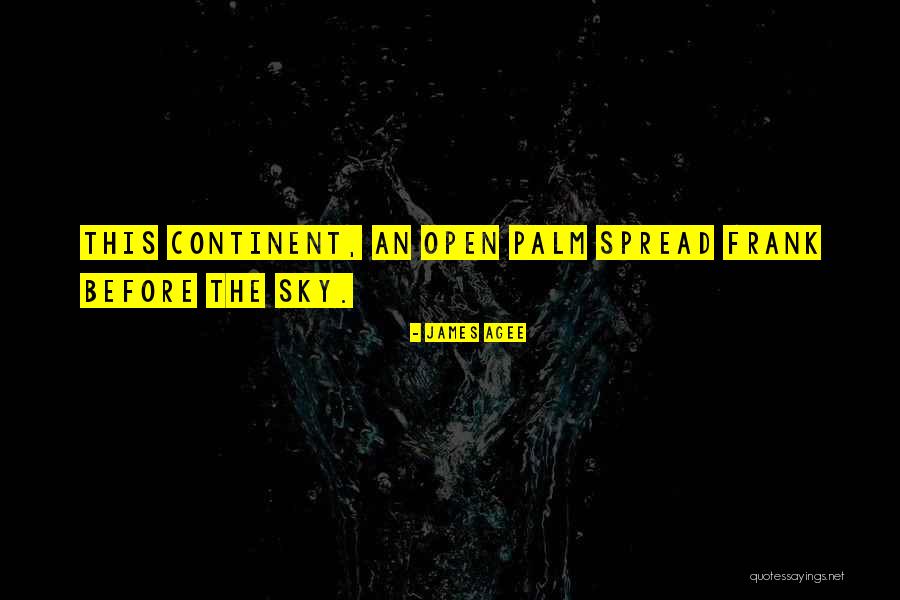 Bassdrip Quotes By James Agee Bassdrip Quotes By James Agee