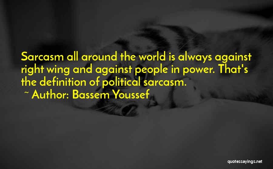 Bassem Youssef Quotes 1498583