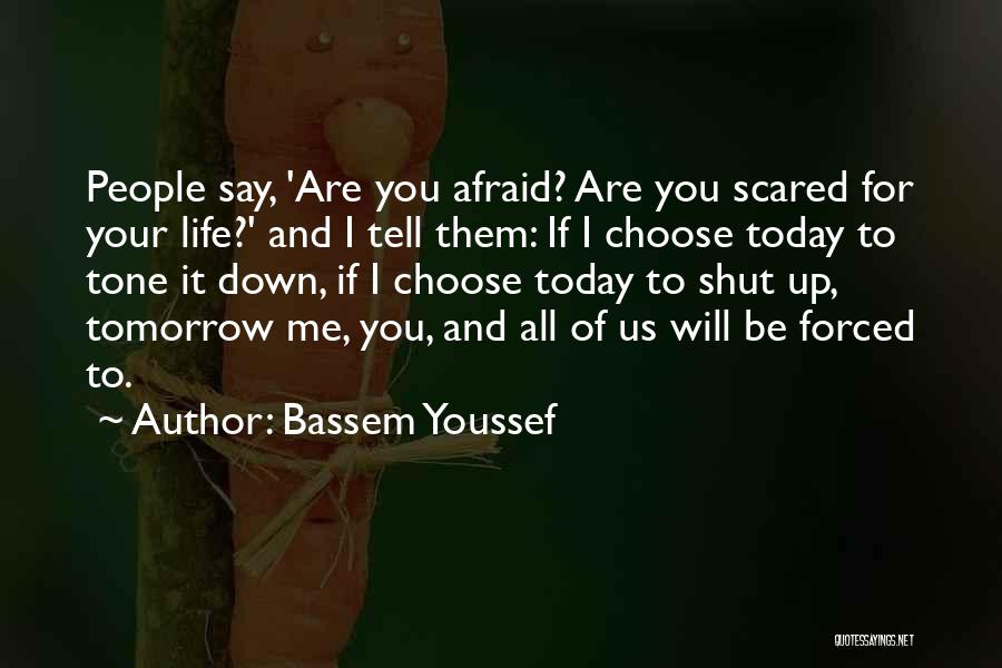 Bassem Youssef Quotes 190652