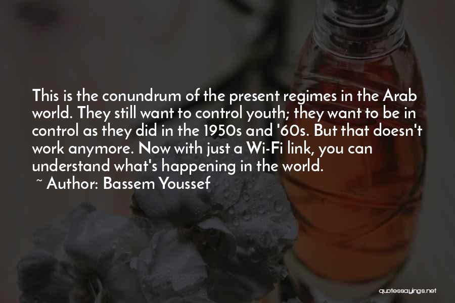 Bassem Youssef Quotes 2009524