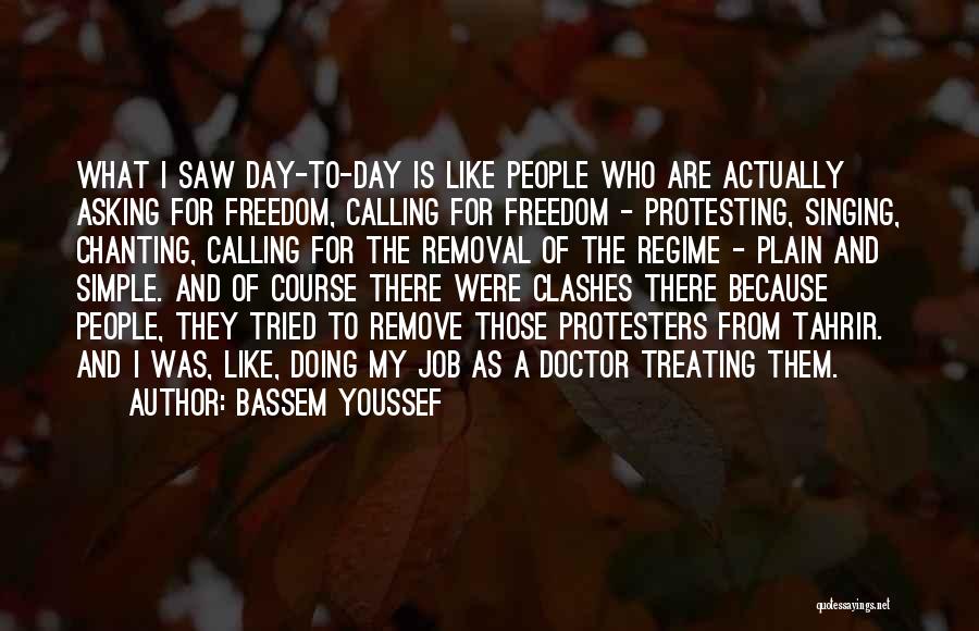 Bassem Youssef Quotes 2220882