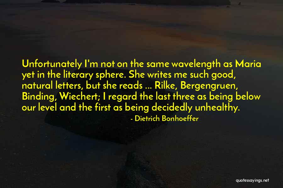 Bassenet Quotes By Dietrich Bonhoeffer Bassenet Quotes By Dietrich Bonhoeffer