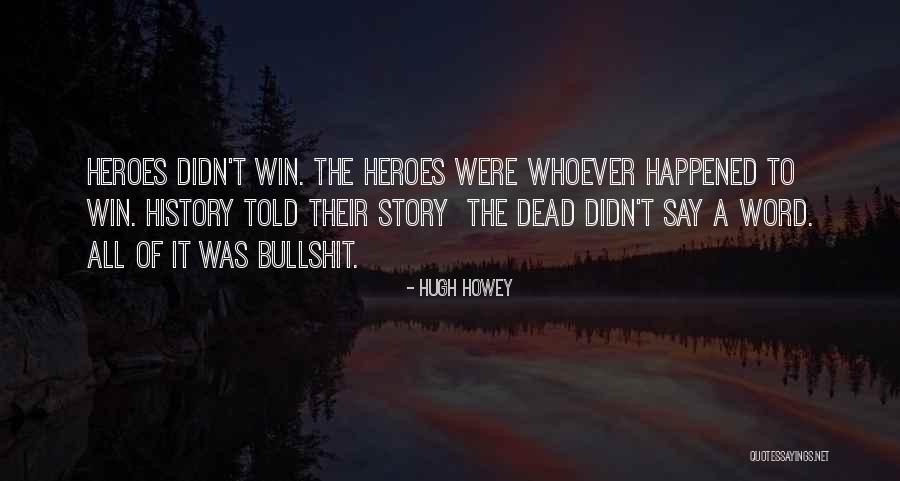 Basseri Political Organization Quotes By Hugh Howey Basseri Political Organization Quotes By Hugh Howey