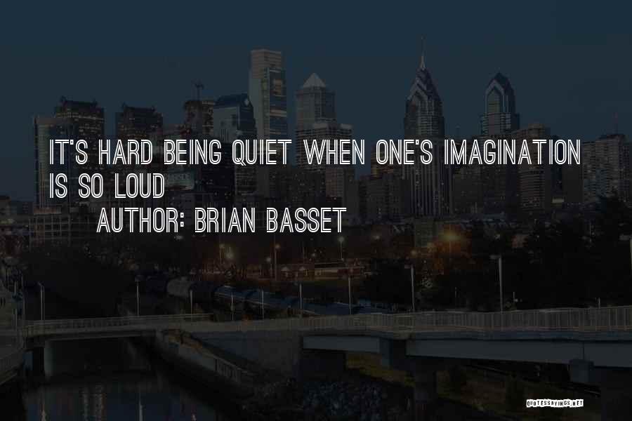 Basset Quotes By Brian Basset