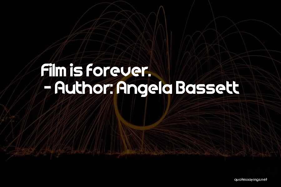 Bassett Quotes By Angela Bassett