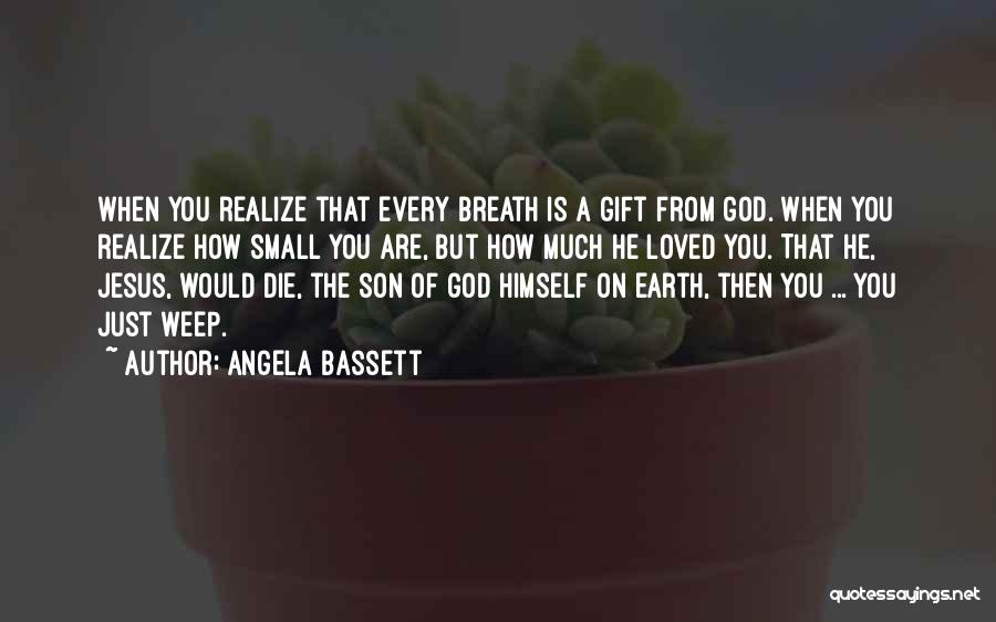 Bassett Quotes By Angela Bassett