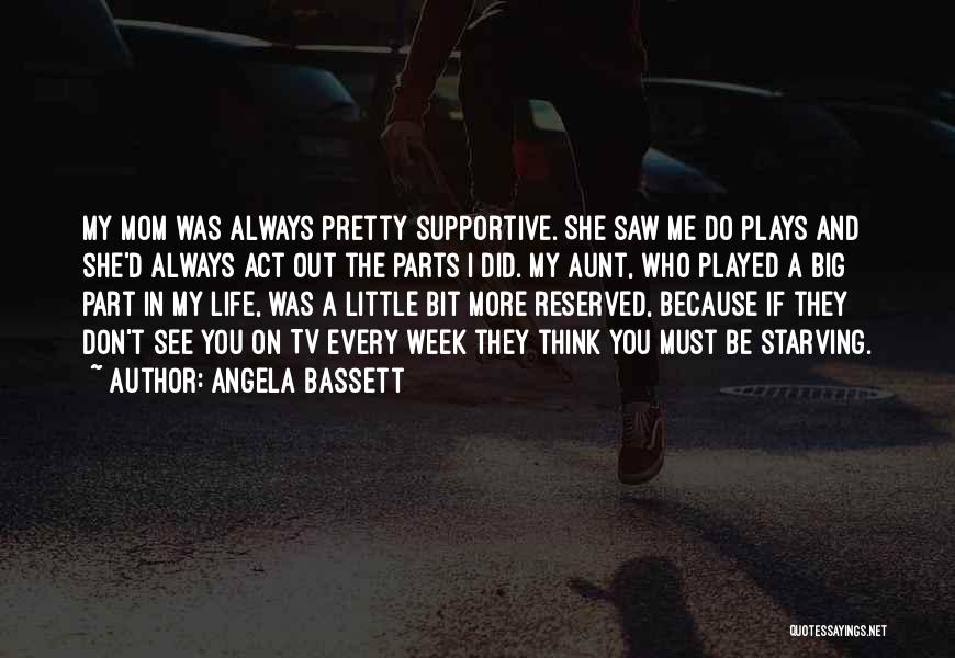 Bassett Quotes By Angela Bassett