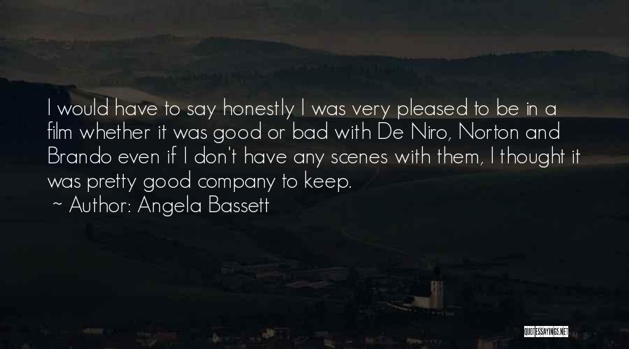 Bassett Quotes By Angela Bassett