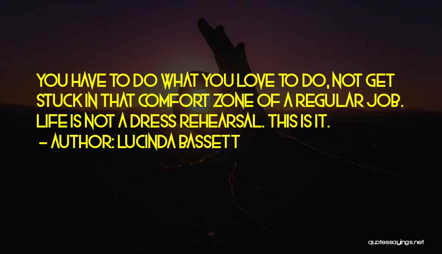 Bassett Quotes By Lucinda Bassett