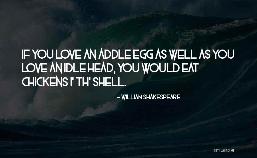 Bassiaka Quotes By William Shakespeare Bassiaka Quotes By William Shakespeare