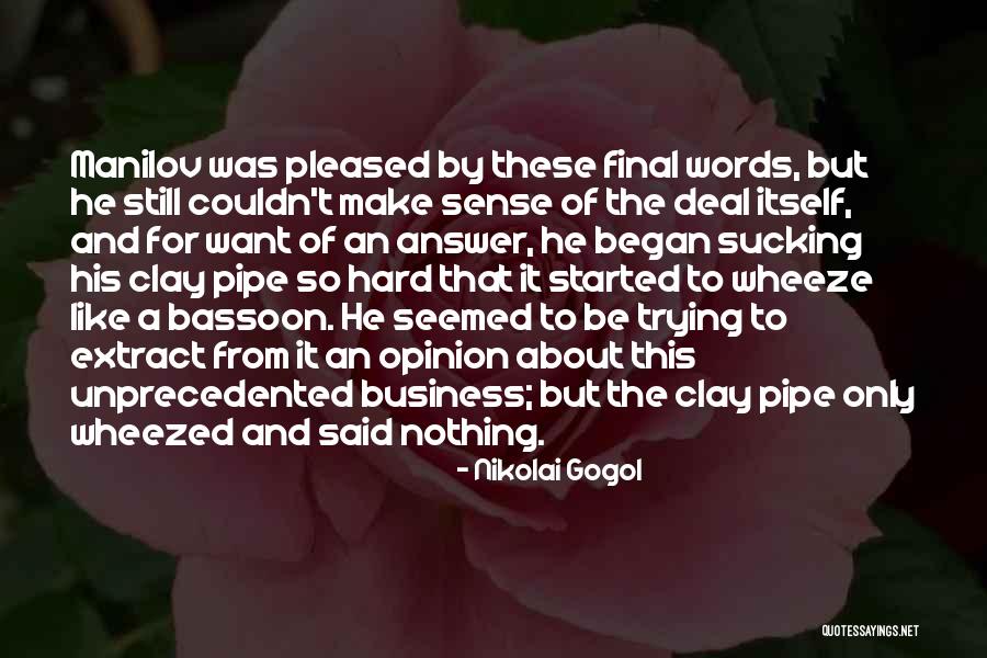 Bassoon Quotes By Nikolai Gogol