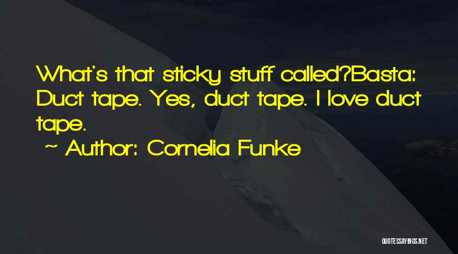 Basta Quotes By Cornelia Funke