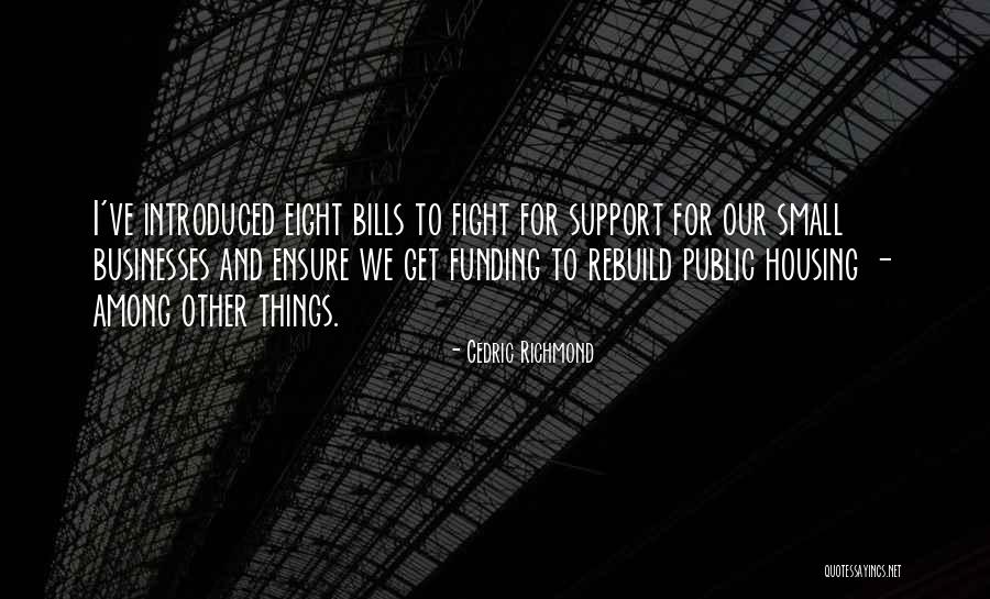 Bastalec Damir Quotes By Cedric Richmond Bastalec Damir Quotes By Cedric Richmond