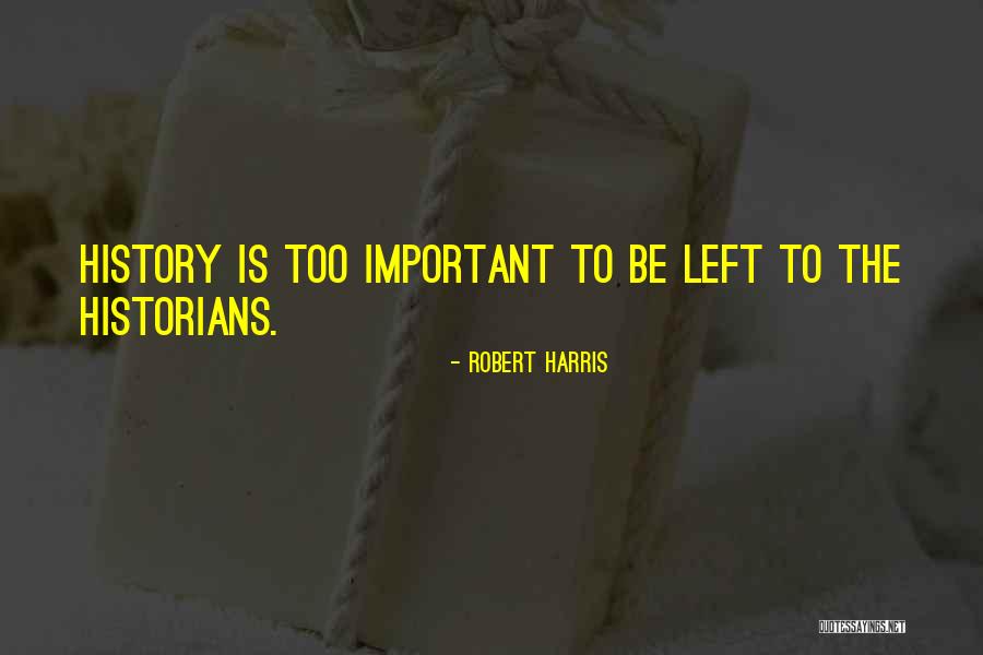 Bastantes In English Quotes By Robert Harris Bastantes In English Quotes By Robert Harris