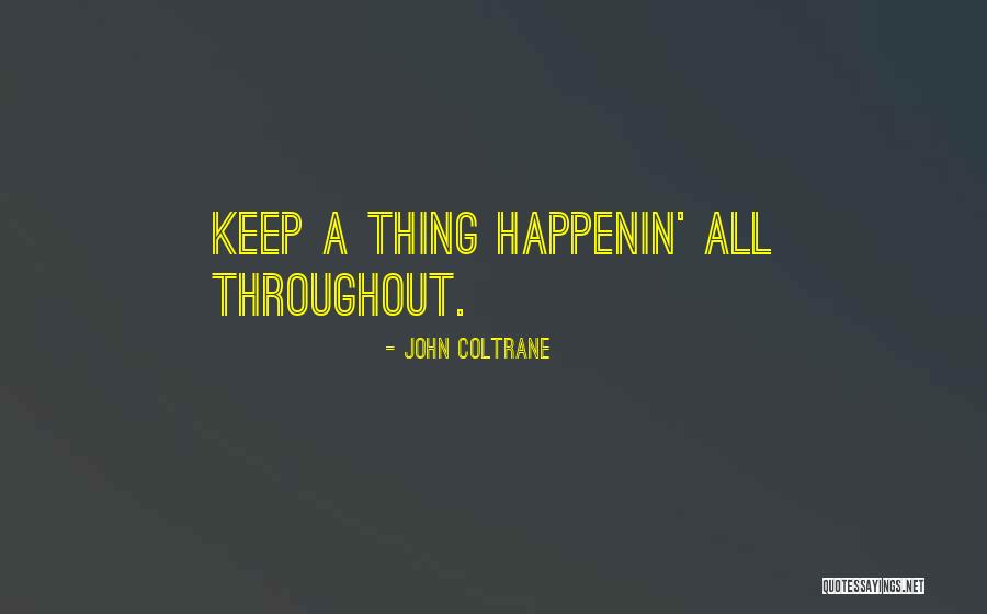 Bastarache Auto Quotes By John Coltrane