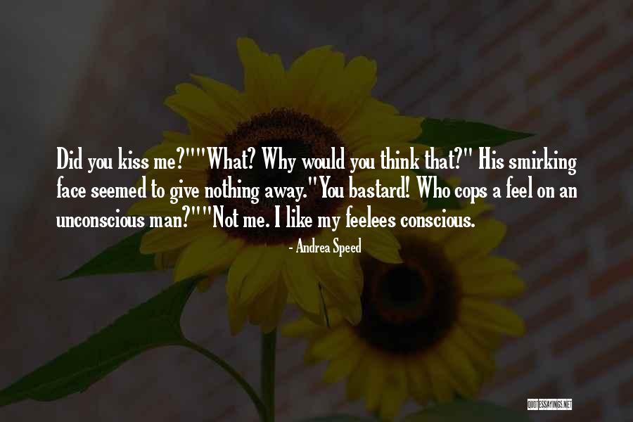 Bastard Man Quotes By Andrea Speed Bastard Man Quotes By Andrea Speed