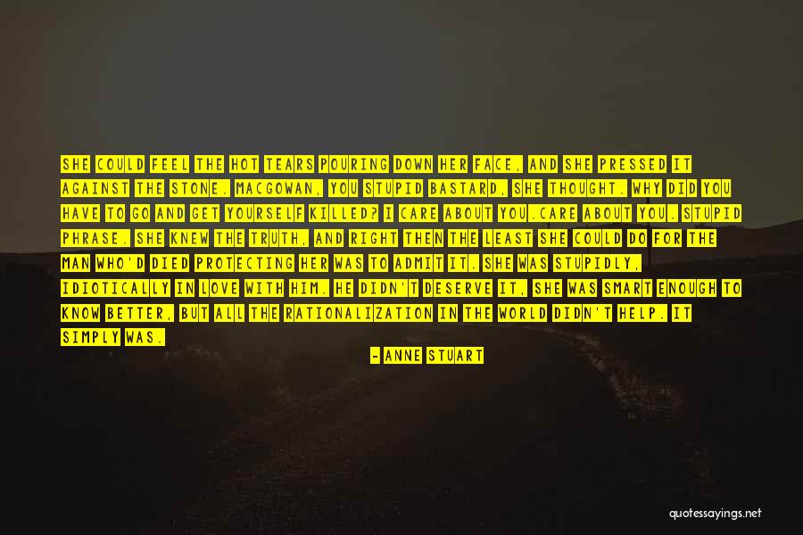 Bastard Man Quotes By Anne Stuart Bastard Man Quotes By Anne Stuart