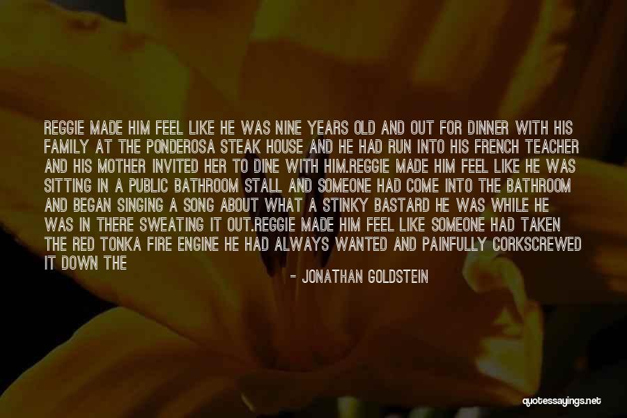 Bastard Man Quotes By Jonathan Goldstein Bastard Man Quotes By Jonathan Goldstein