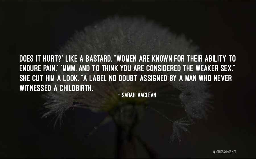 Bastard Man Quotes By Sarah MacLean