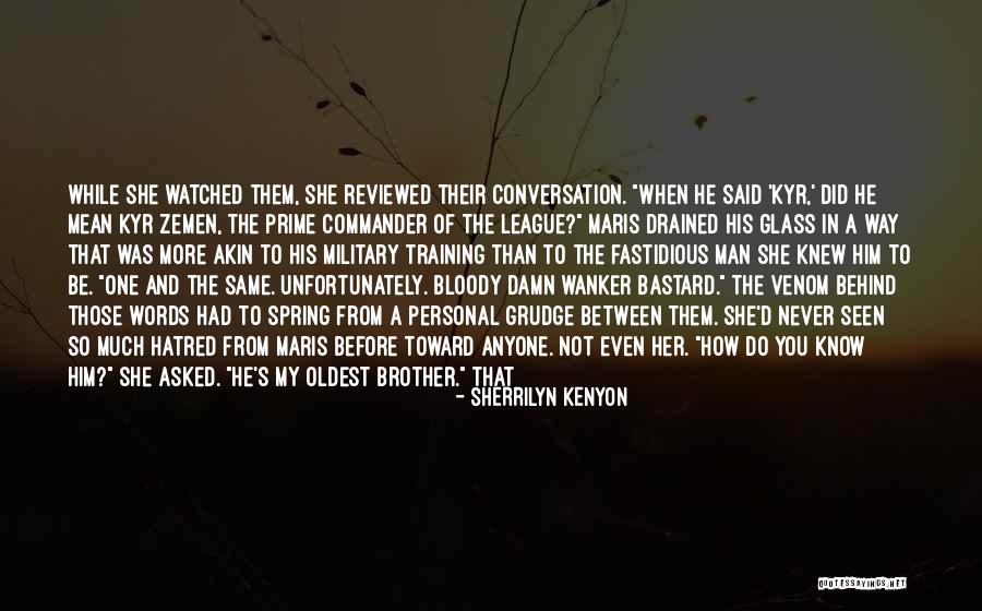 Bastard Man Quotes By Sherrilyn Kenyon Bastard Man Quotes By Sherrilyn Kenyon