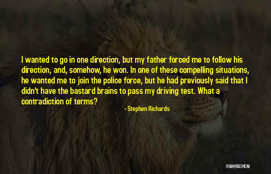 Bastard Man Quotes By Stephen Richards