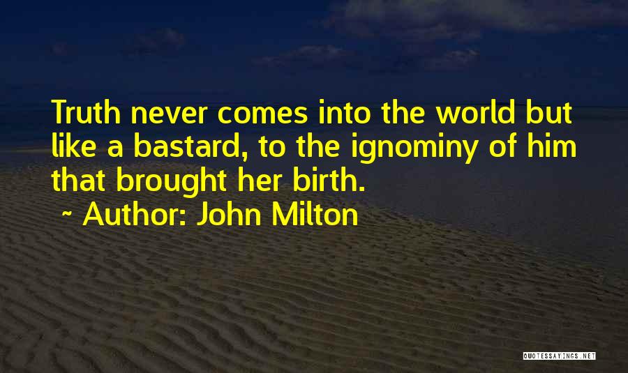 Bastard Quotes By John Milton