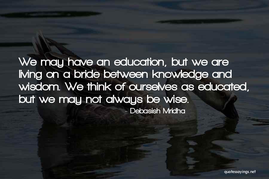 Bastarda Istanbulului Quotes By Debasish Mridha Bastarda Istanbulului Quotes By Debasish Mridha