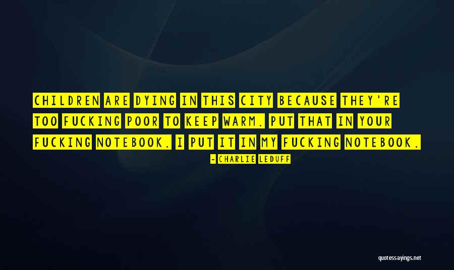 Bastardo Quotes By Charlie LeDuff Bastardo Quotes By Charlie LeDuff