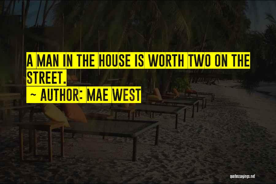 Bastas Hotel Quotes By Mae West