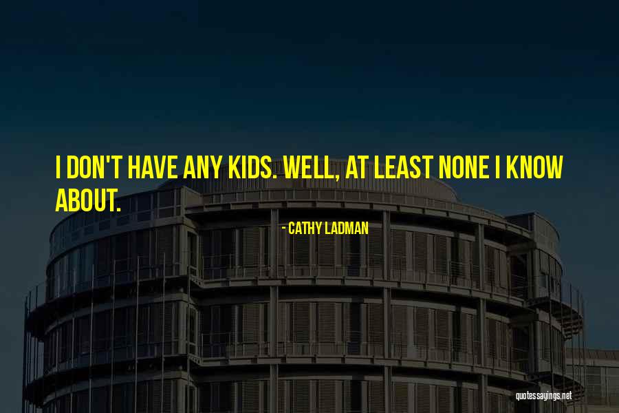 Bastek Speakers Quotes By Cathy Ladman Bastek Speakers Quotes By Cathy Ladman