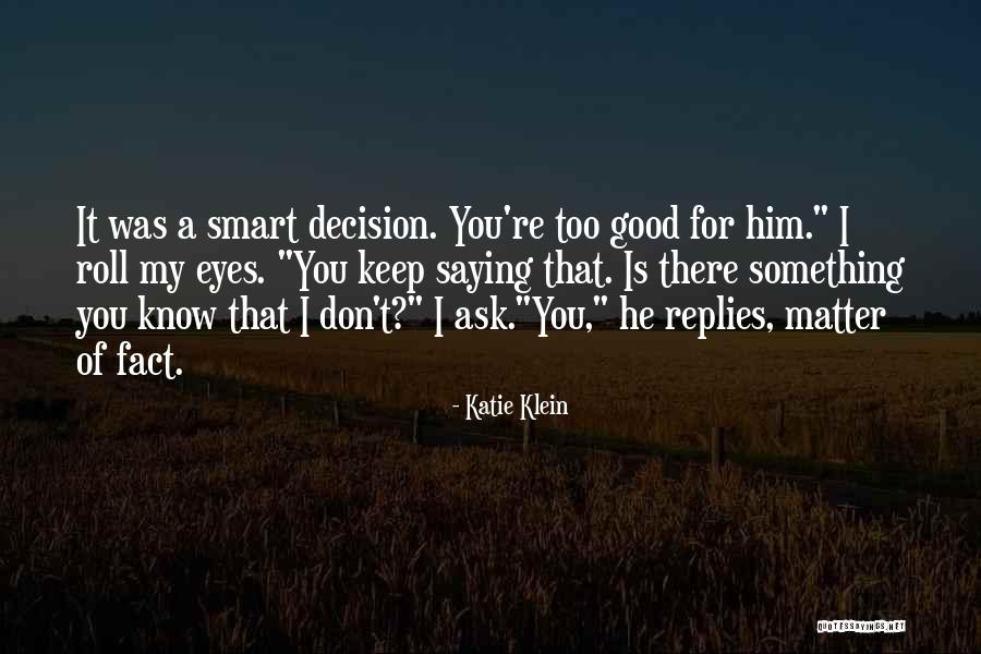 Bastiaan Buijs Quotes By Katie Klein Bastiaan Buijs Quotes By Katie Klein