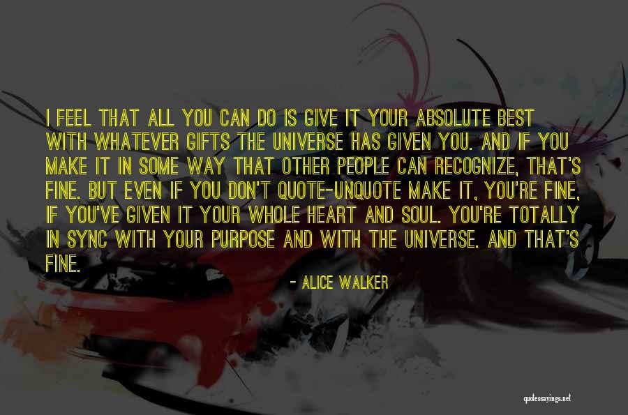 Bastiaans Sanitair Quotes By Alice Walker Bastiaans Sanitair Quotes By Alice Walker