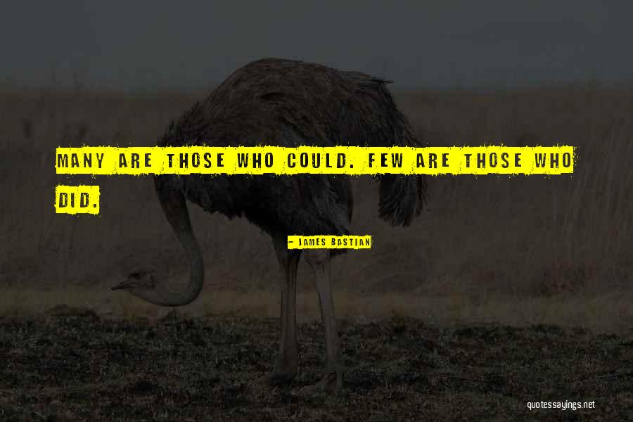 Bastian Quotes By James Bastian Bastian Quotes By James Bastian