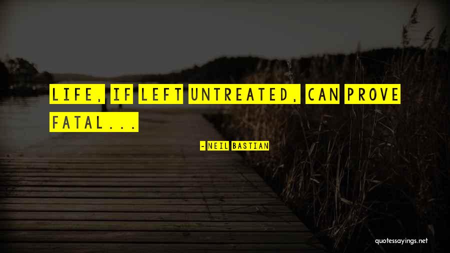 Bastian Quotes By Neil Bastian Bastian Quotes By Neil Bastian