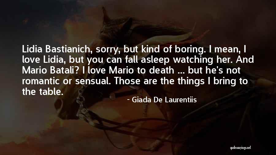 Bastianich Lidia Quotes By Giada De Laurentiis Bastianich Lidia Quotes By Giada De Laurentiis