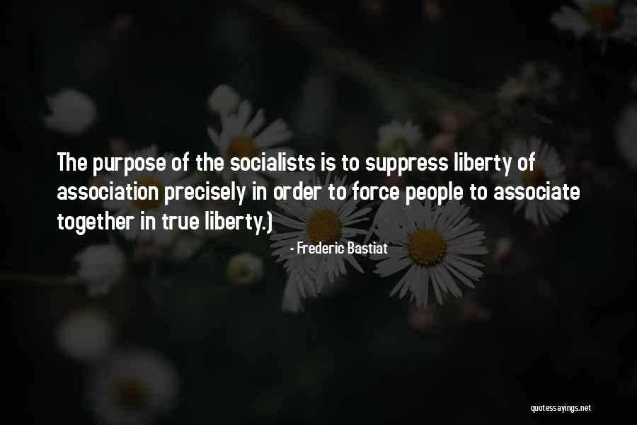 Bastiat Quotes By Frederic Bastiat