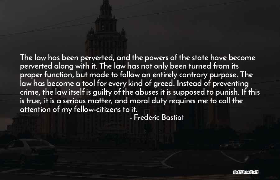 Bastiat Quotes By Frederic Bastiat