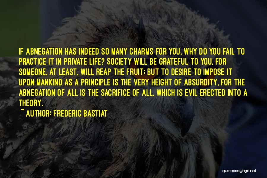 Bastiat Quotes By Frederic Bastiat