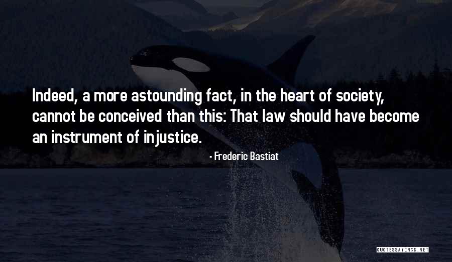 Bastiat Quotes By Frederic Bastiat