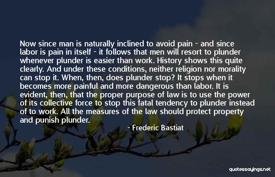 Bastiat Quotes By Frederic Bastiat