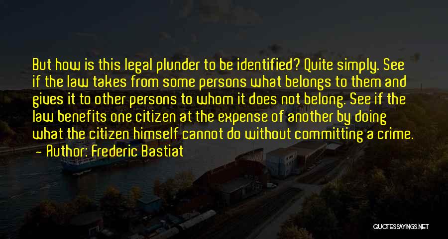 Bastiat Quotes By Frederic Bastiat