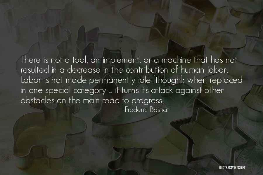 Bastiat Quotes By Frederic Bastiat