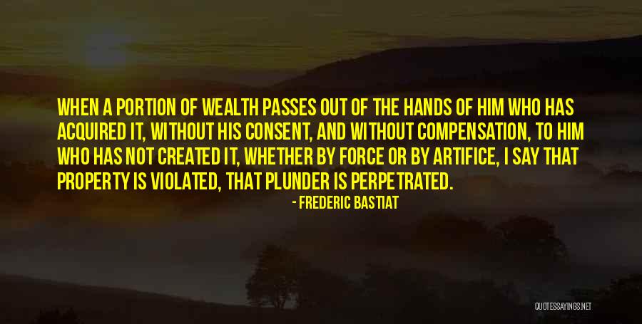 Bastiat Quotes By Frederic Bastiat