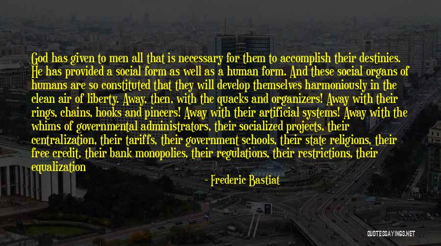 Bastiat Quotes By Frederic Bastiat